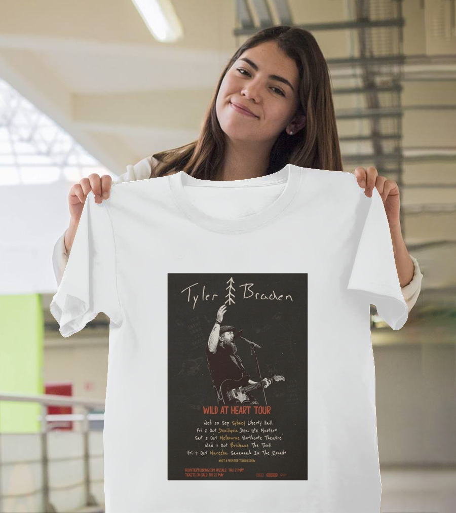 Tyler Braden Wild At Heart Tour 2026 Australia Dates Sydney Deniliquin Melbourne Brisbane Nambour T-Shirt