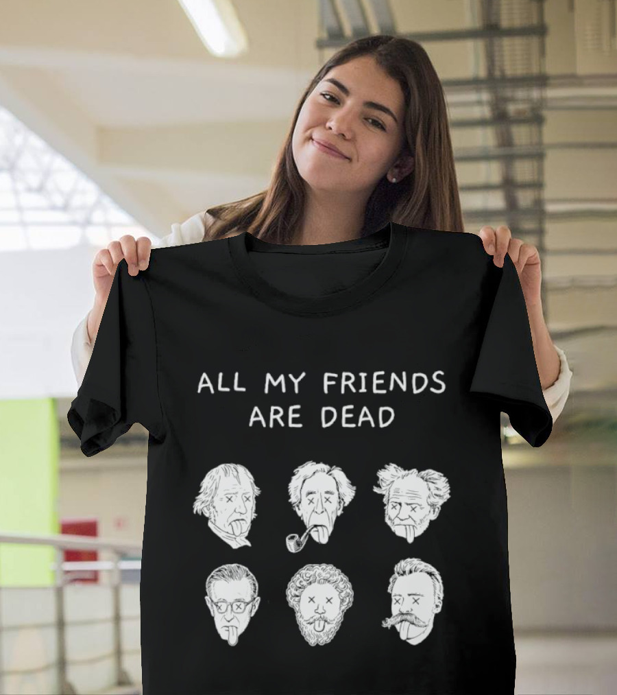 All My Friends Are Dead Dinosaur Book Characters T-Shirt