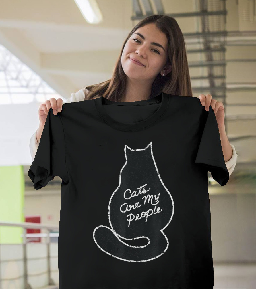 Cats Are My People Silhouette Back View Sketch T-Shirt