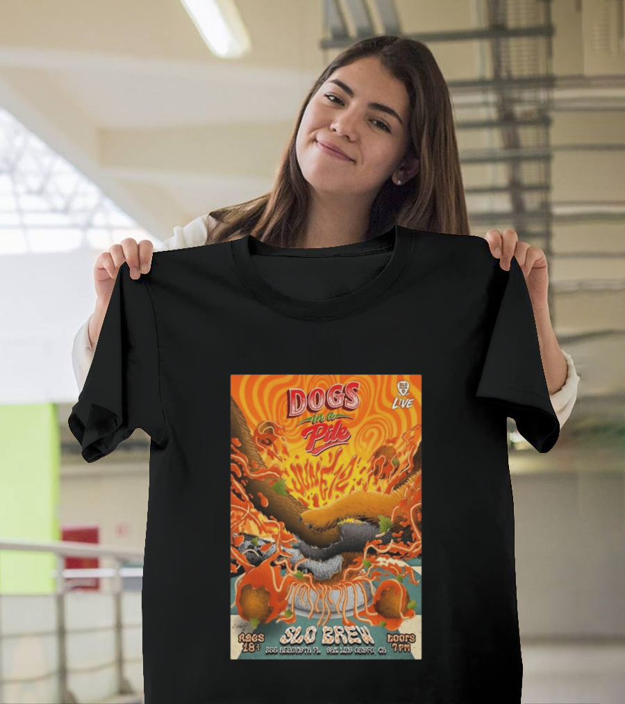 Dogs In A Pile SLO Brew San Luis Obispo June 12 2026 Live Event T-Shirt