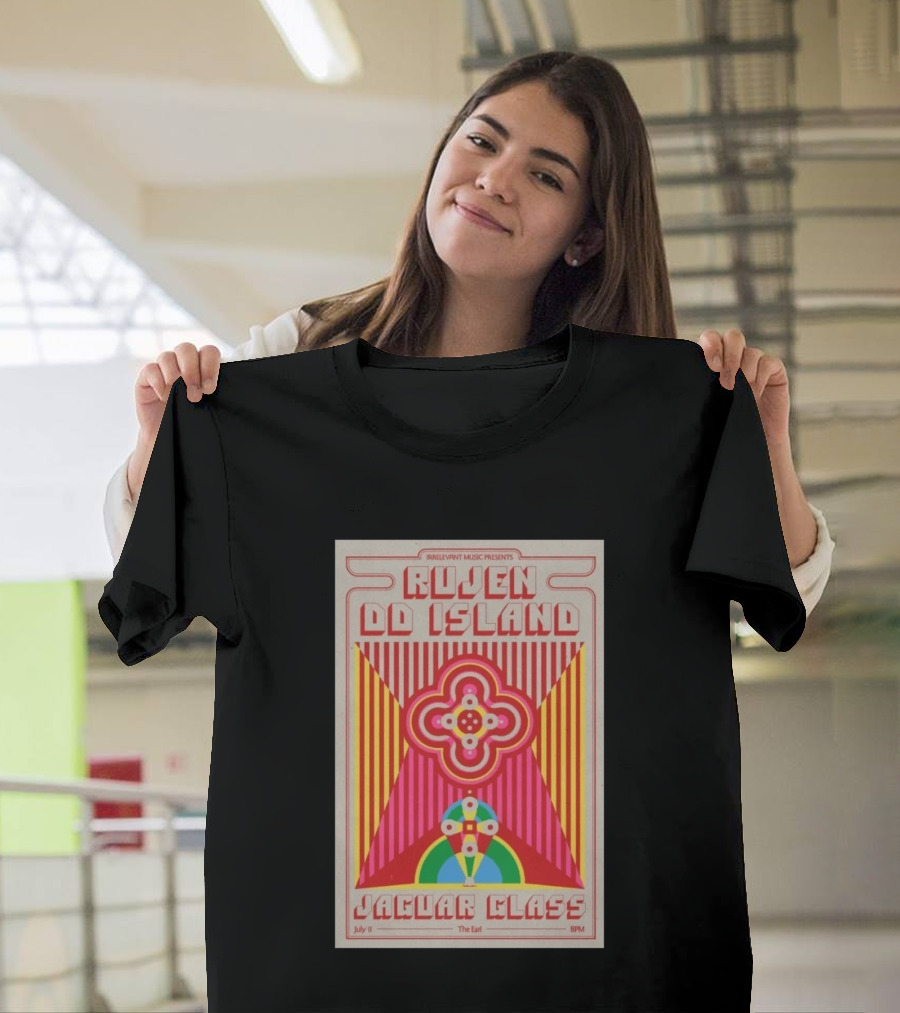 Irrelevant Music Presents Rujen DD Island Jaguar Glass July 11 The Earl 8PM T-Shirt