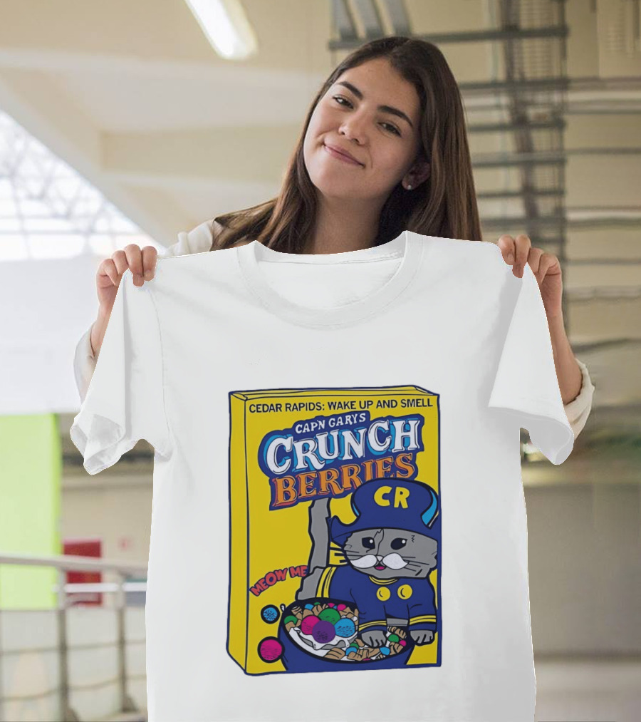 Cedar Rapids Wake Up And Smell Capn Garys Crunch Berries Meow Me Cat T-Shirt
