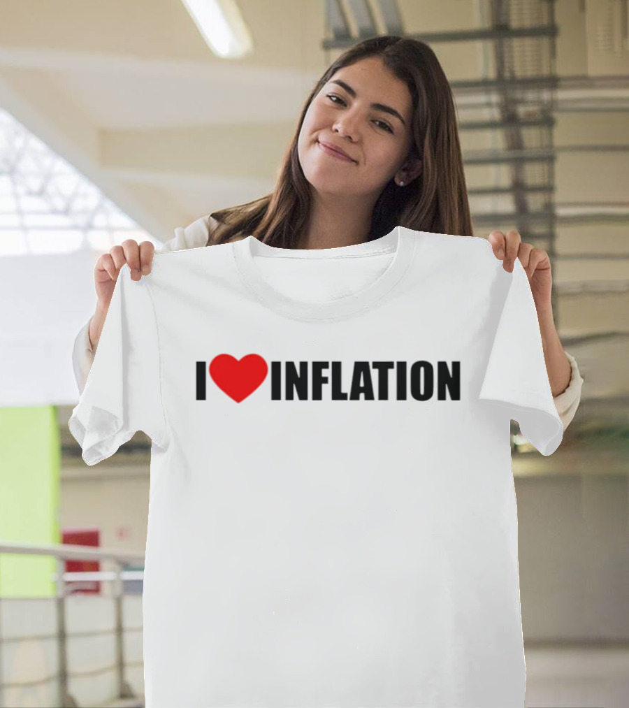 I Heart Inflation Trendy T-Shirt