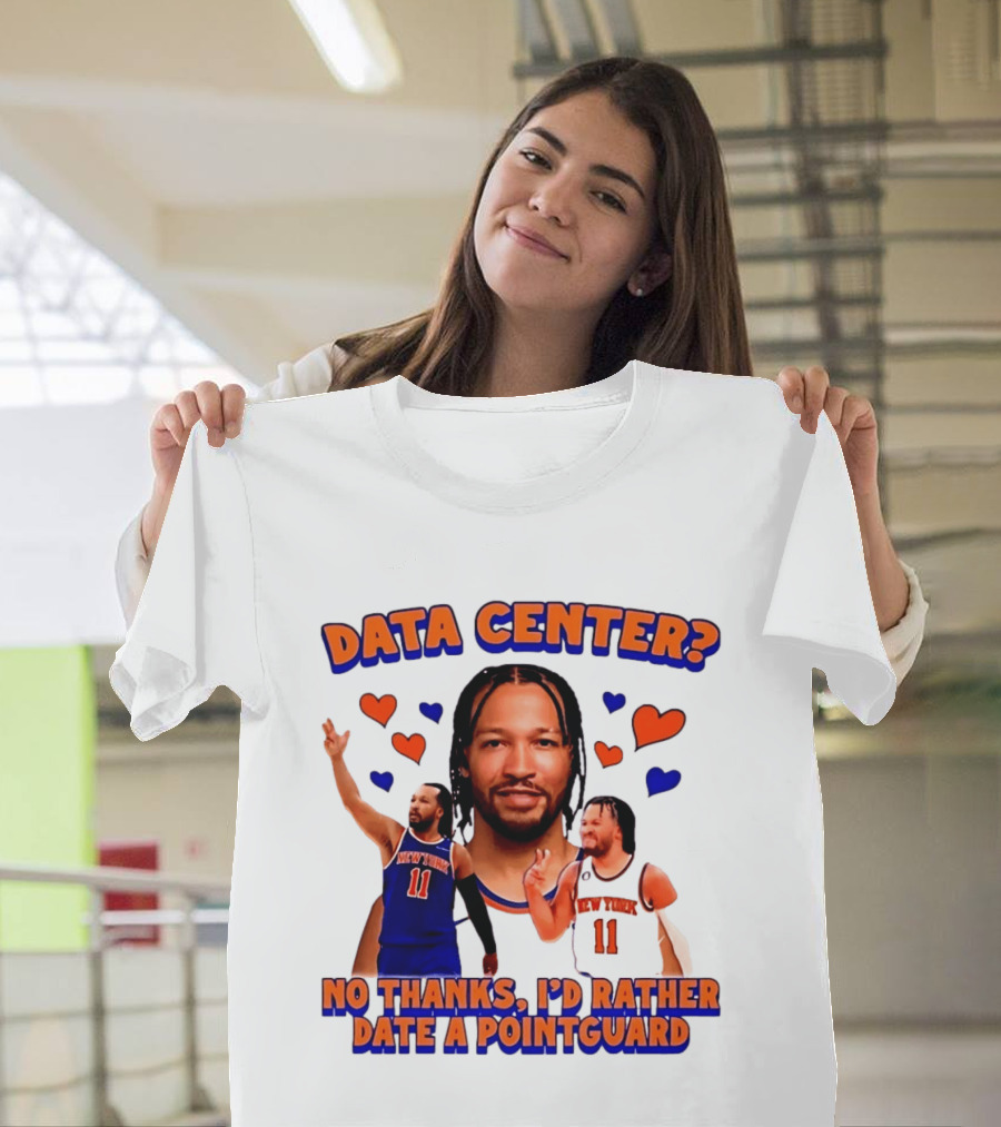No Thanks I'd Rather Date A Point Guard Jalen Brunson Data Center T-Shirt