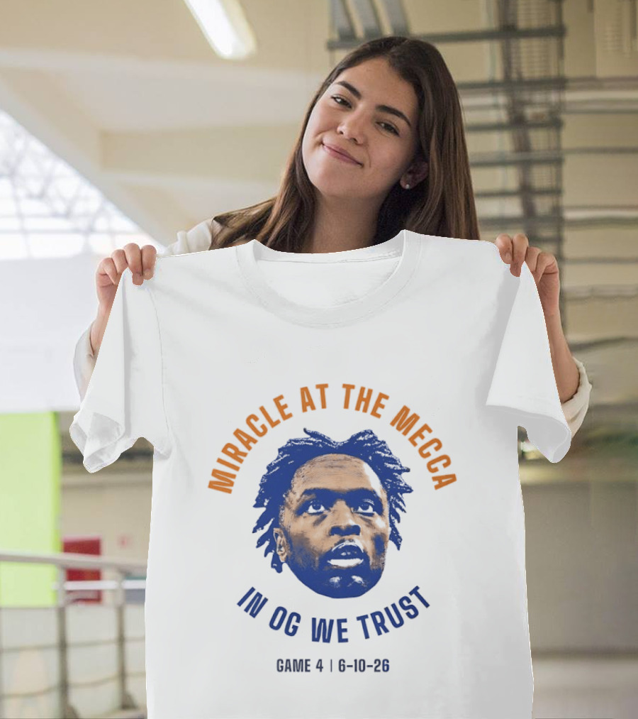 Miracle At The Mecca In OG We Trust Knicks Beat Spurs Game 4 6 10 26 T-Shirt