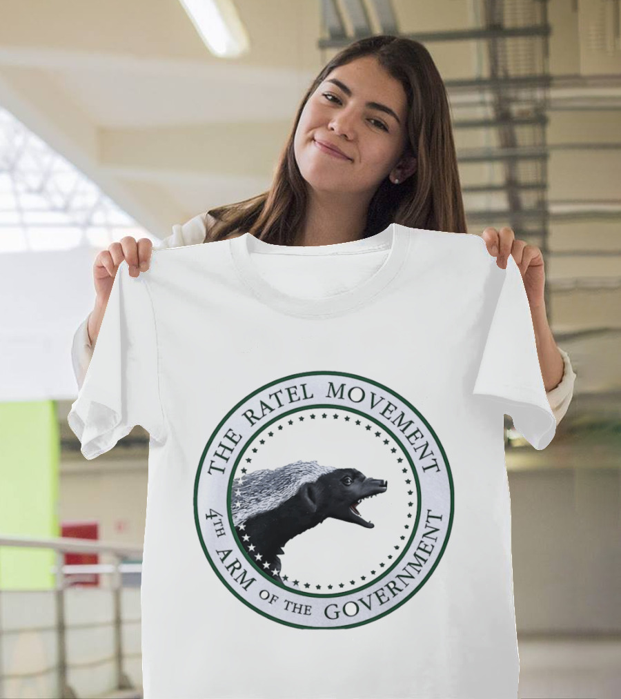 The Ratel Movement 4th Arm Of The Government Honey Badger Seal T-Shirt