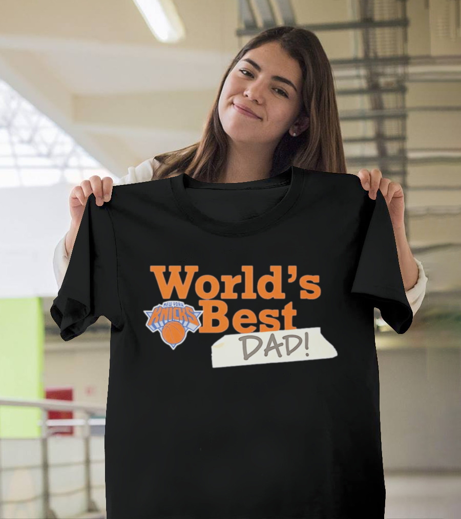World's Best Dad New York Knicks 2026 T-Shirt