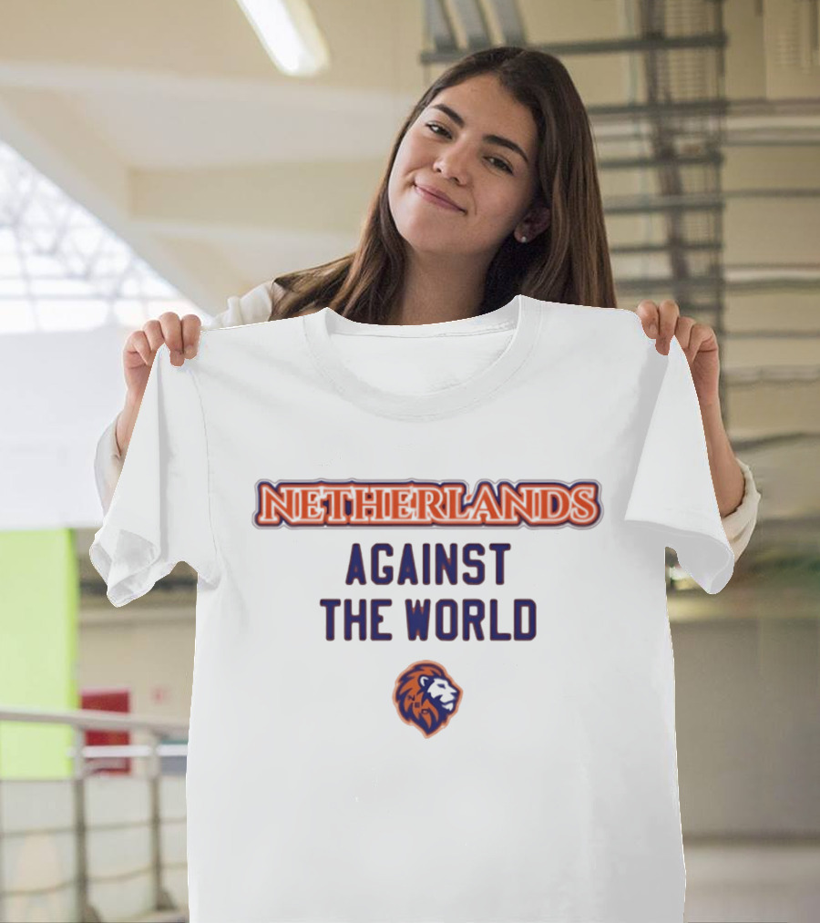 Netherlands Against The World Lion T-Shirt