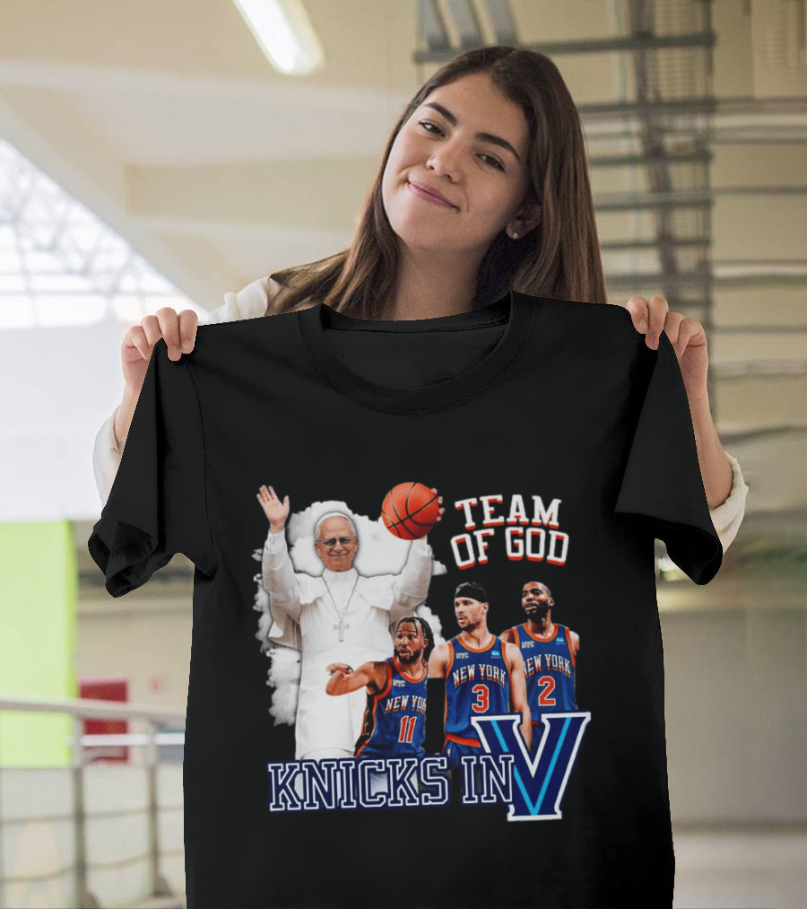 Team Of God Pope Leo XIV Knicks In Five Basketball Fun T-Shirt