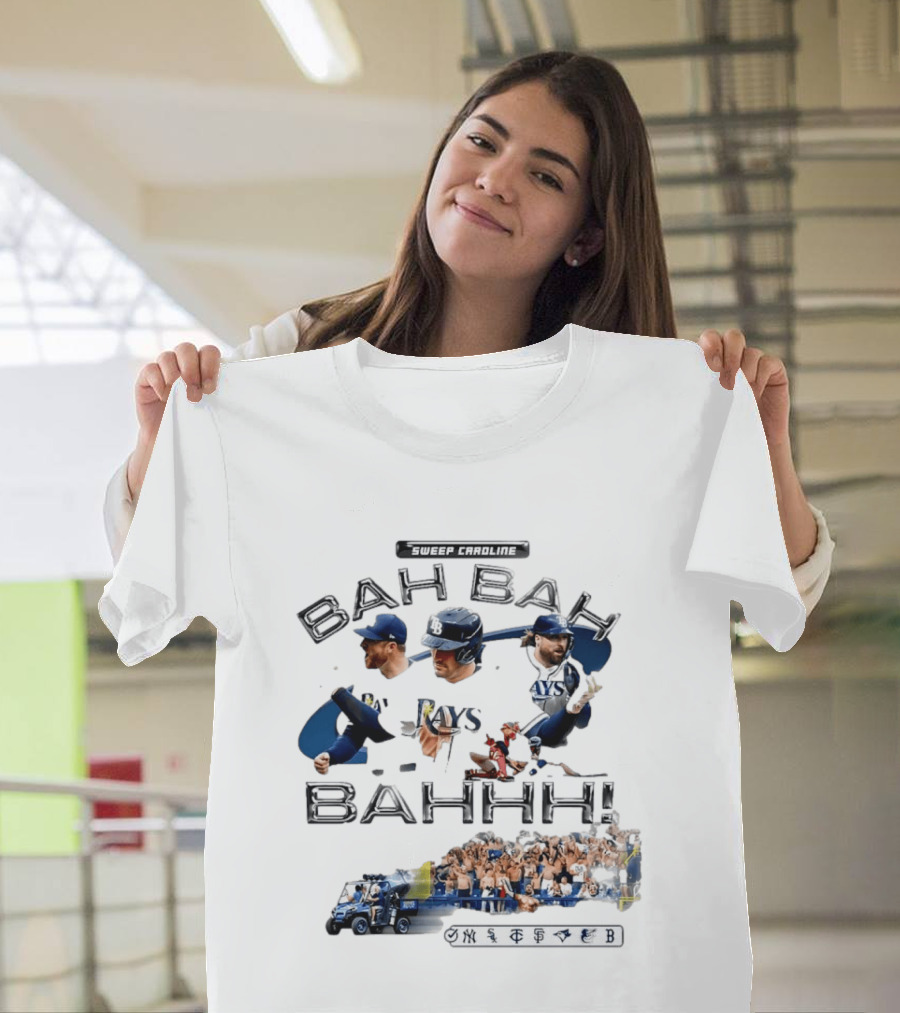 Sweep Caroline Bah Bah Bahhh Tampa Bay Rays Victory Celebration T-Shirt