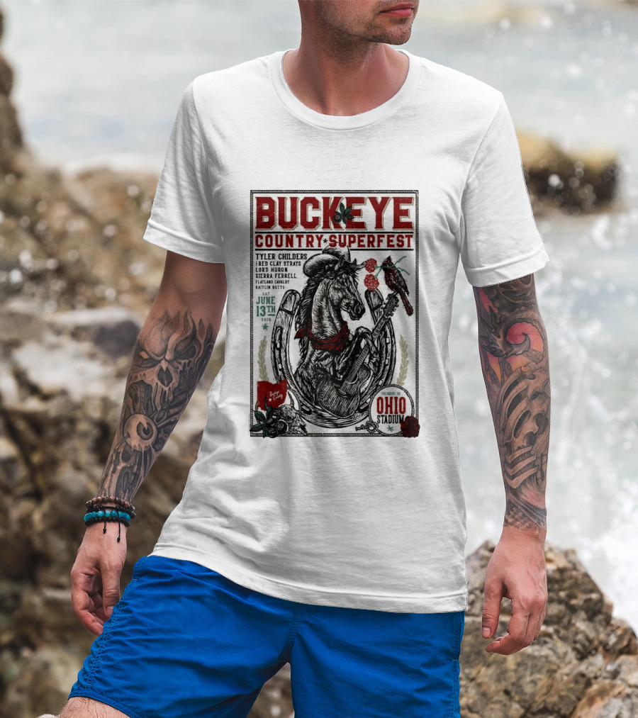 Buckeye Country Superfest June 13 2026 Ohio Stadium Tyler Childers Red Clay Lord Huron Sierra Ferrell Flatland Cavalry Kaitlin Butts T-Shirt