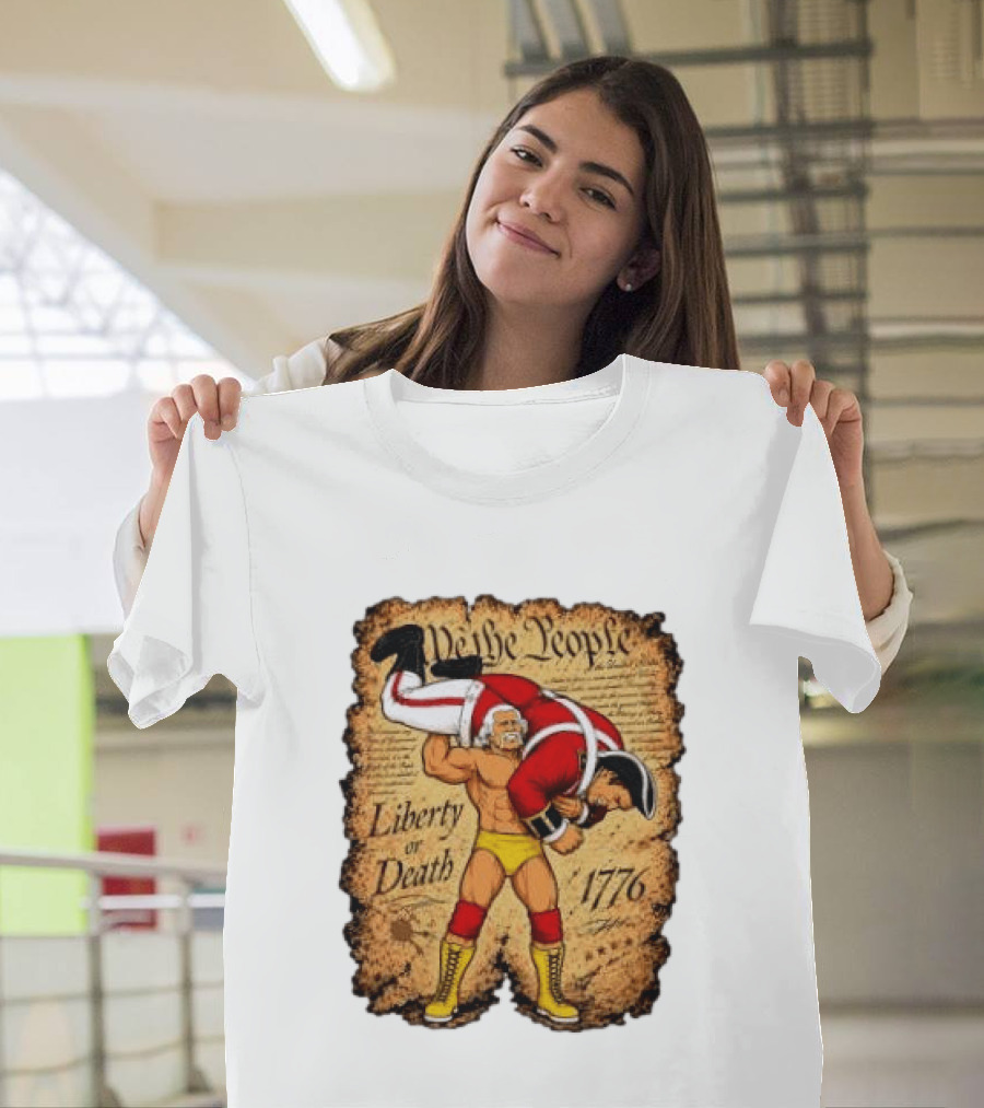 We The People Liberty Or Death 1776 Wrestler Carrying British Soldier T-Shirt