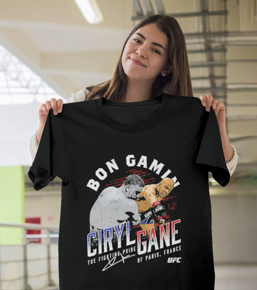 Bon Gamin Ciryl Gane The Fighting Pride Of Paris France UFC T-Shirt