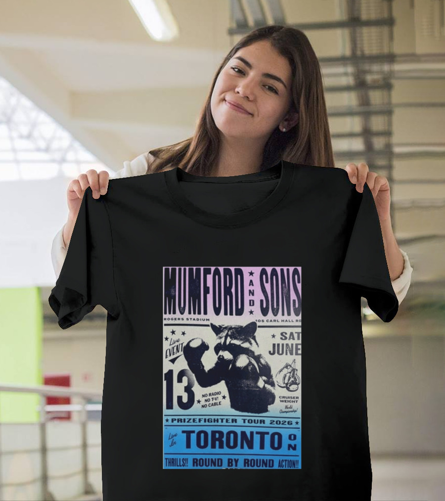 Mumford & Sons Live Event Rogers Stadium Prizefighter Tour Toronto June 13 2026 T-Shirt