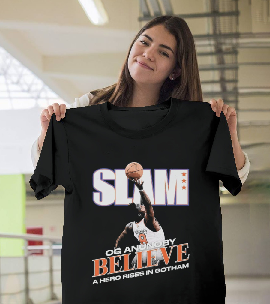 Slam Og Anunoby Believe A Hero Rises In Gotham T-Shirt