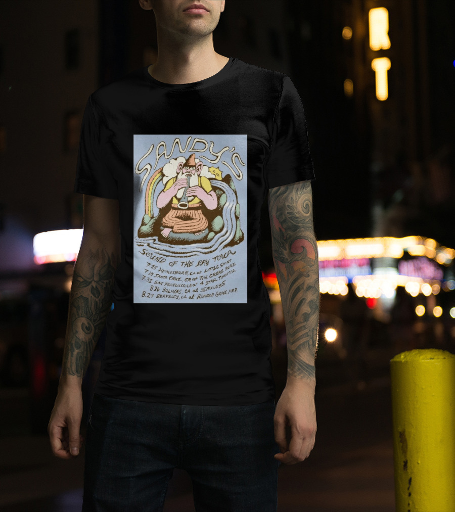 Sandy's Sound Of The Bay Tour 2026 Healdsburg Santa Cruz San Francisco Bolinas Berkeley T-Shirt