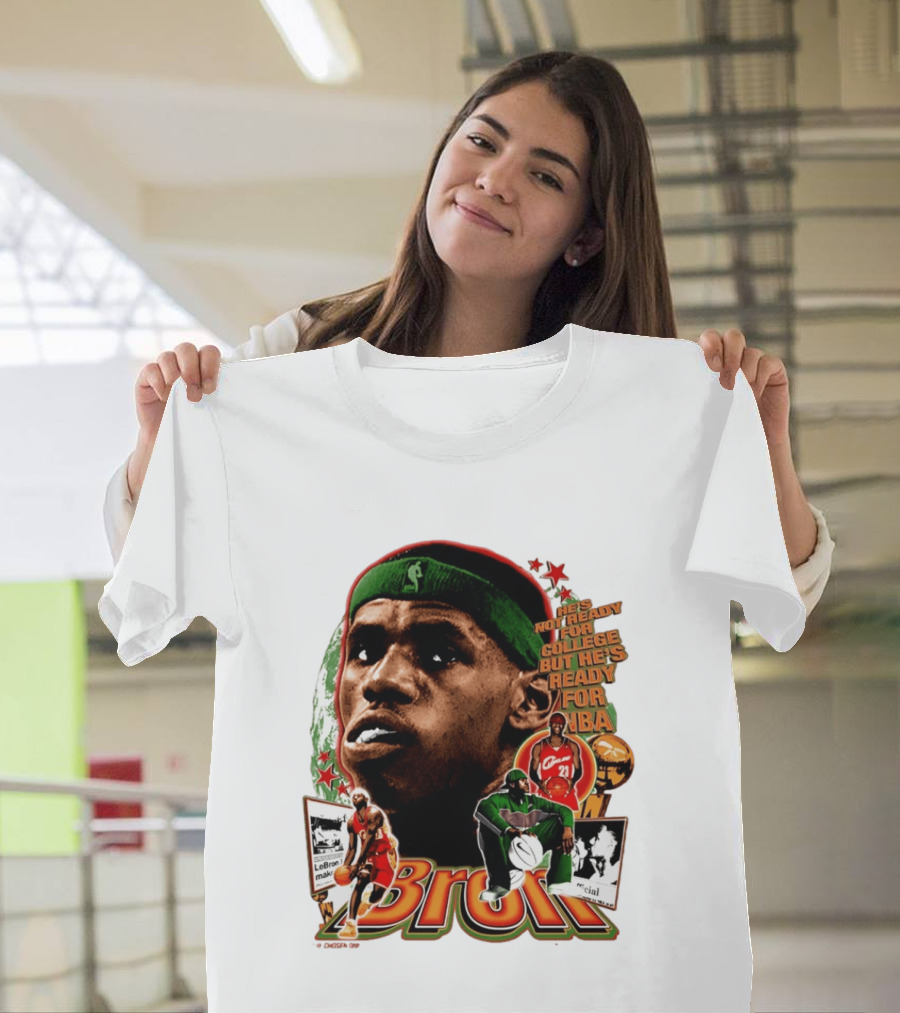 LeBron Skipped College Ready For NBA Cavaliers Basketball T-Shirt