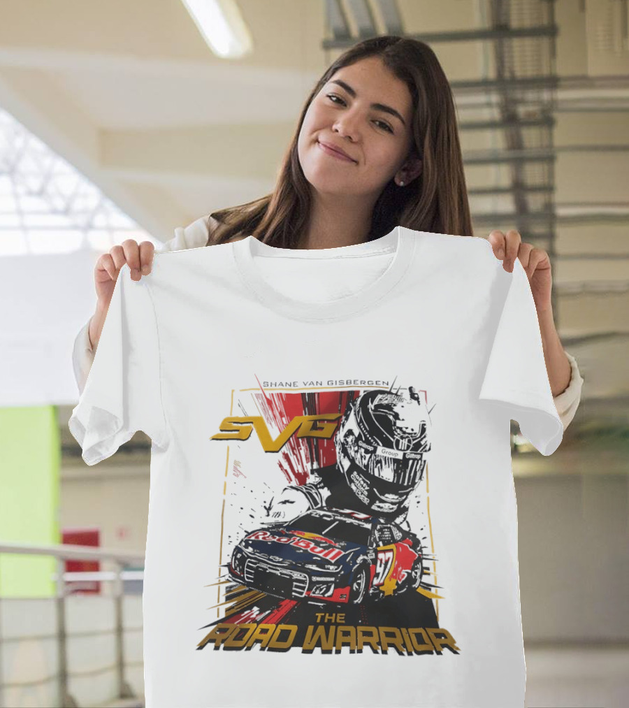 Shane Van Gisbergen SVG The Road Warrior Nascar Trackhouse Racing T-Shirt