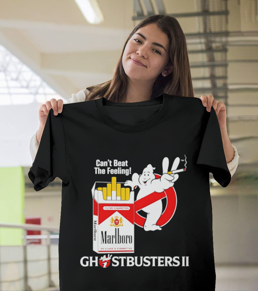 Can't Beat The Feeling Ghostbusters II Smoking Makes Me Feel Good Filter Cigarettes T-Shirt