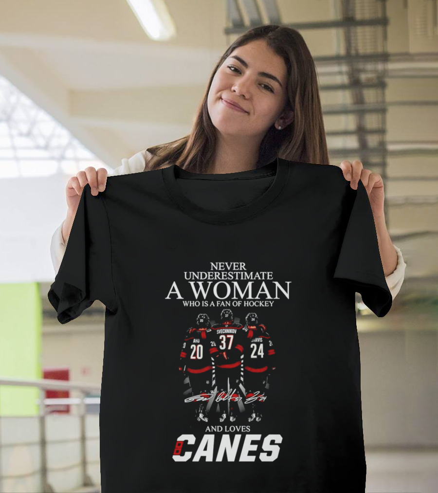 Never Underestimate A Woman Who Is A Fan Of Hockey And Loves Canes T-Shirt