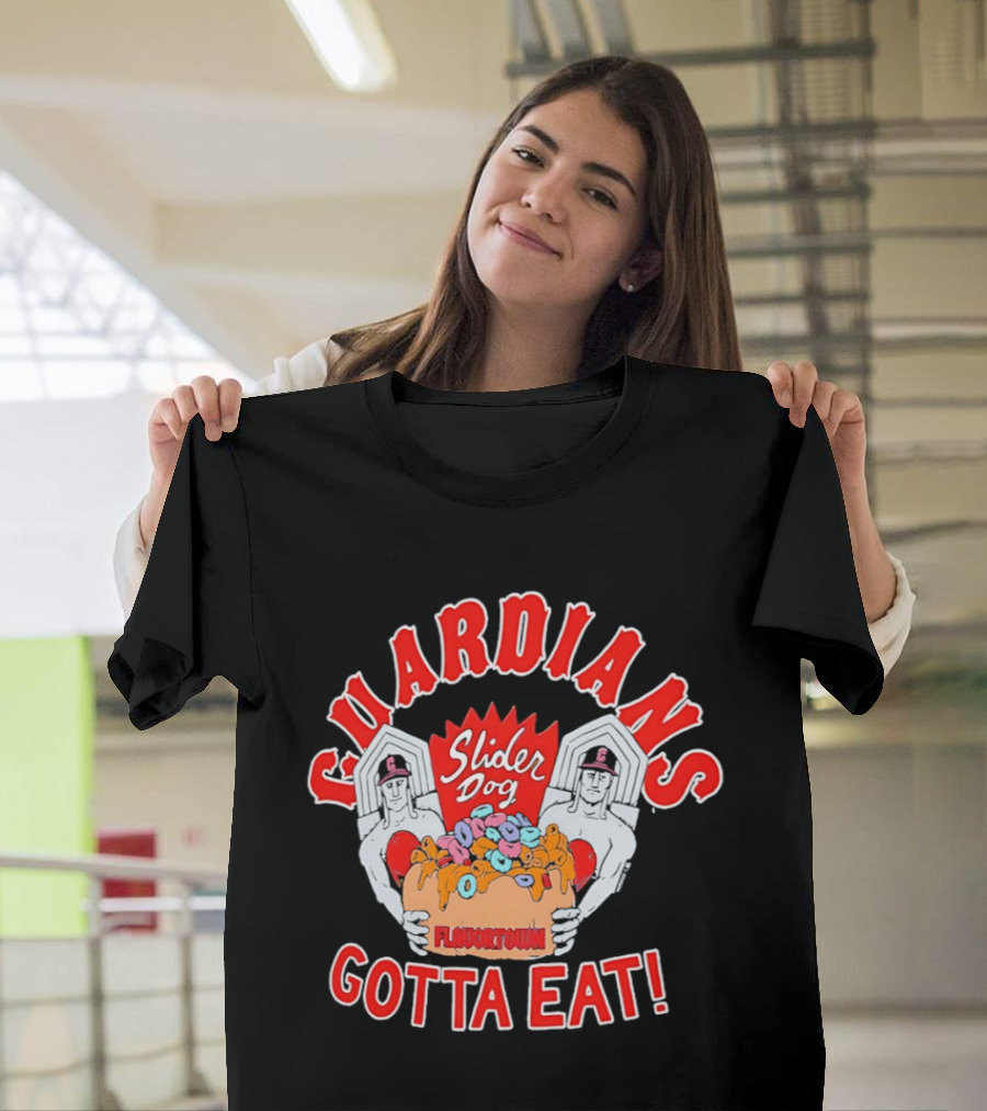 Guardians Slider Dog Flavor Town Gotta Eat T-Shirt