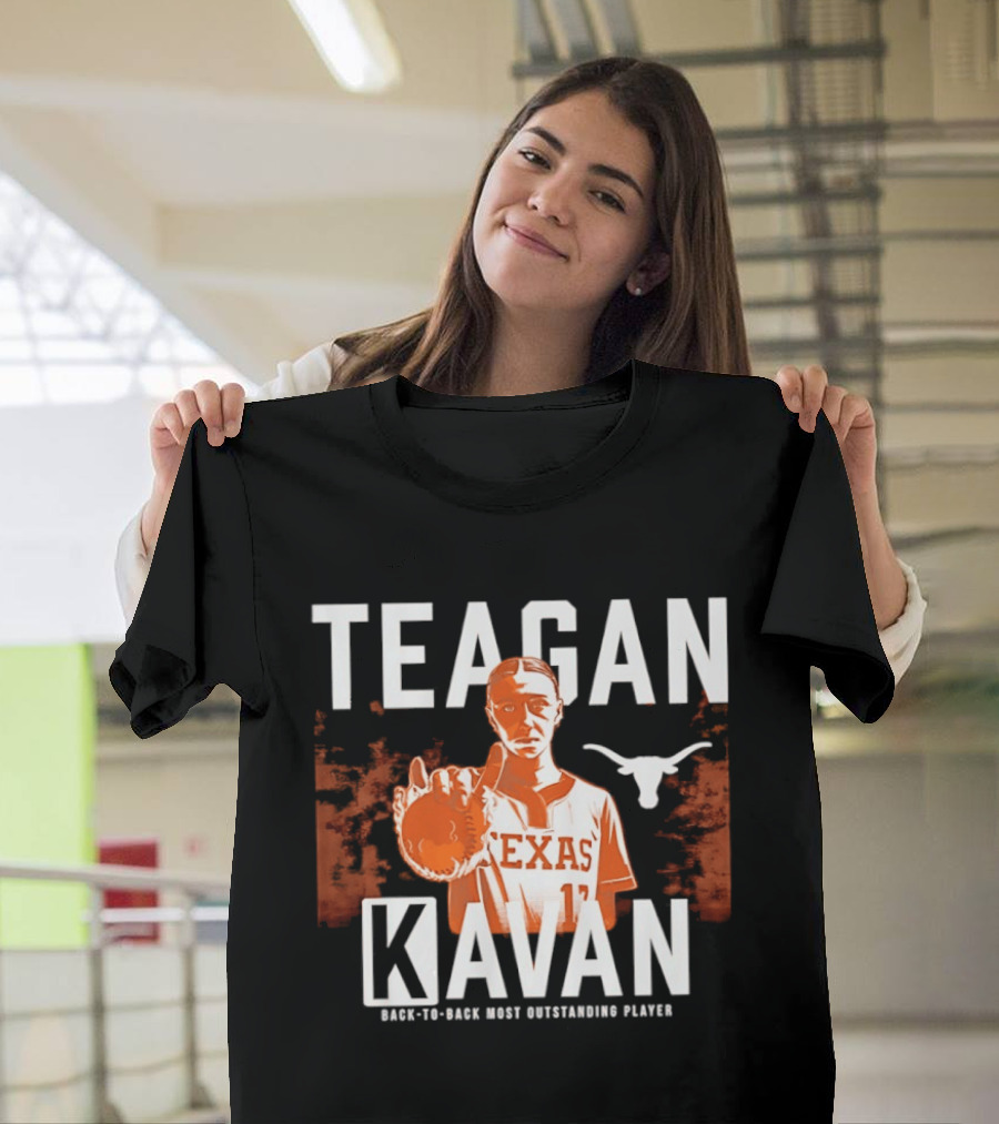 Texas Softball Teagan Kavan Back To Back Most Outstanding Player T-Shirt