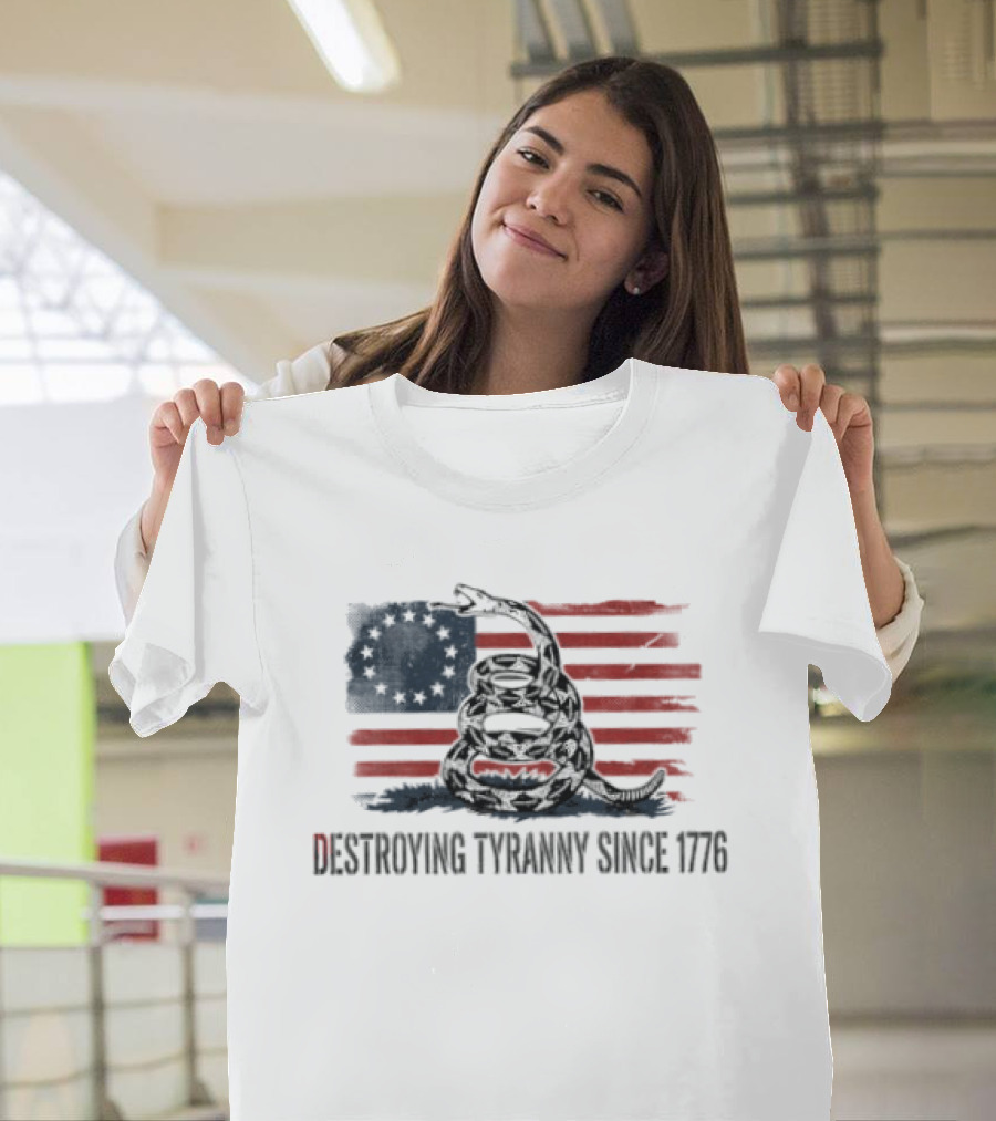 Destroying Tyranny Since 1776 Betsy Ross Flag Snake T-Shirt