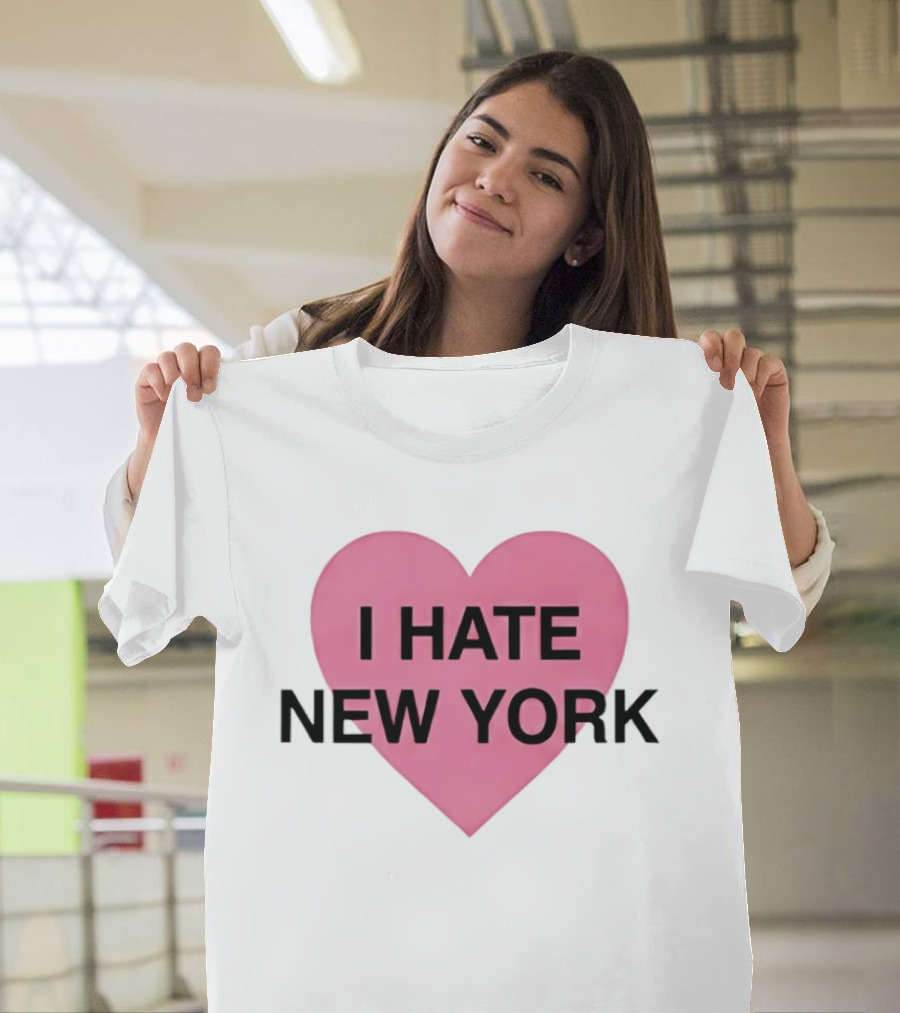 I Hate New York Pink Heart Sarcastic Humor T-Shirt