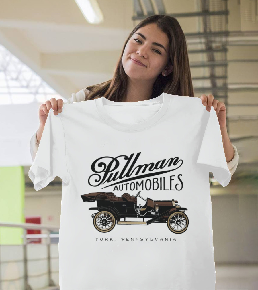 Pullman Automobiles Vintage York Pennsylvania Classic Car T-Shirt