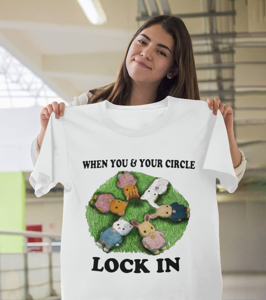 When You And Your Circle Lock In In Cute Animal Friends T-Shirt