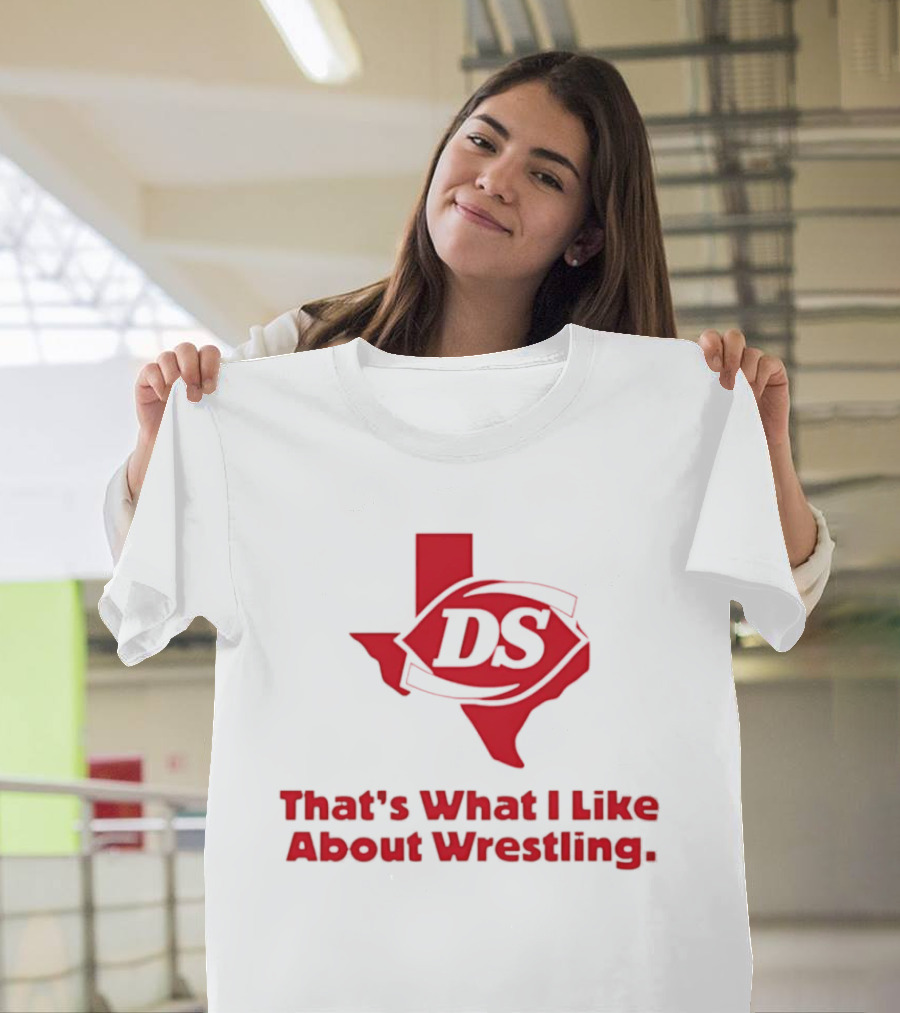 Danny Saint DS Texas That's What I Like About Wrestling T-Shirt