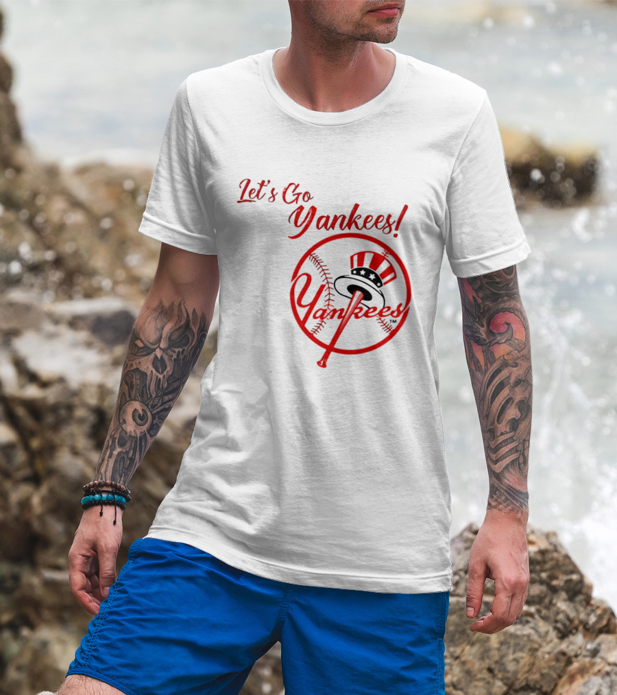 Let's Go Yankees Baseball Team Supporter's Edition T-Shirt