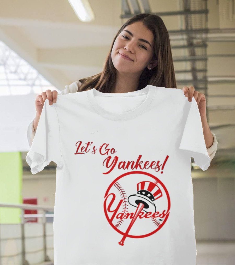 Let's Go Yankees Baseball Team Supporter's Edition T-Shirt