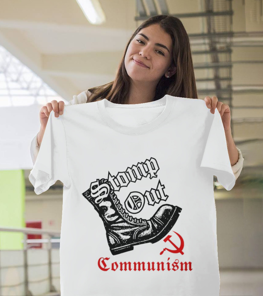 Stomp Out Communism Boot With Hammer And Sickle T-Shirt