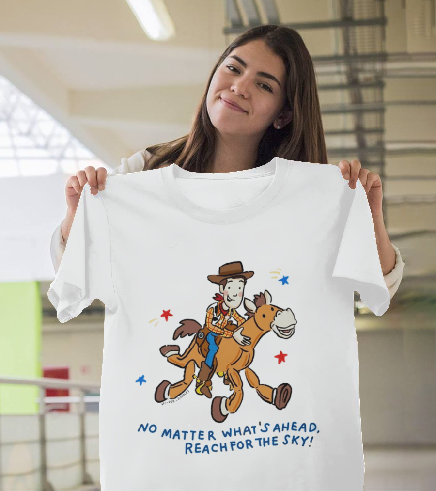 Woody Bullseye No Matter What's Ahead Reach For The Sky T-Shirt