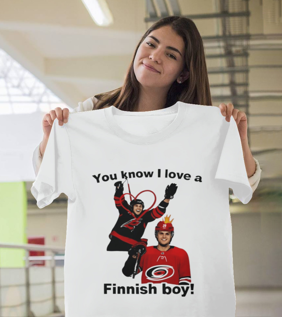 You Know I Love A Finnish Boy Carolina Hurricanes Celebration Fan Favorite T-Shirt