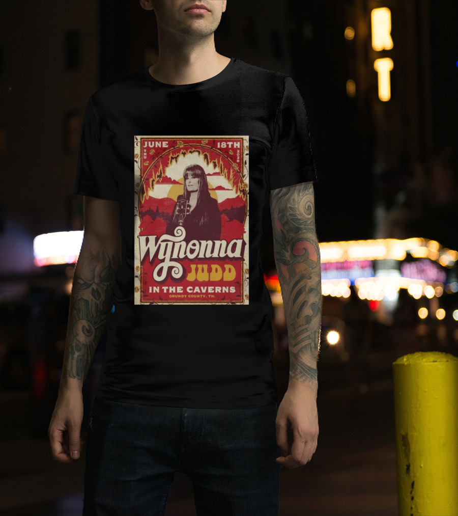Wynonna Judd June 18 2026 The Caverns Grundy County TN T-Shirt