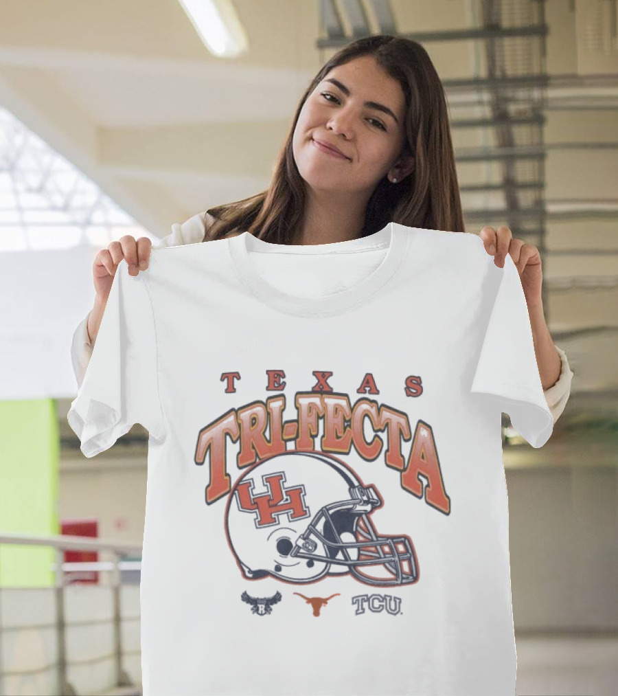 Texas Tri Fecta University Football Teams UH Longhorns TCU T-Shirt