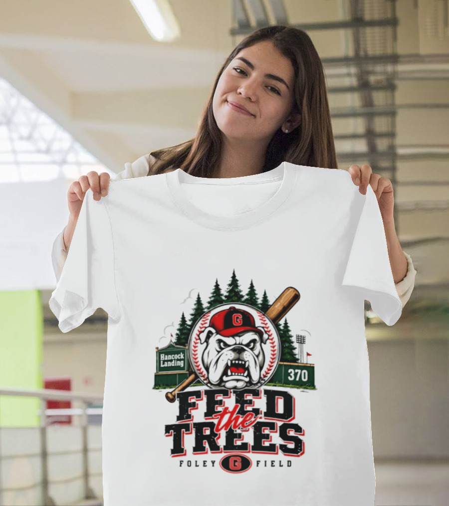 Georgia Bulldogs Feed The Trees Foley Field Hancock Landing 370 T-Shirt