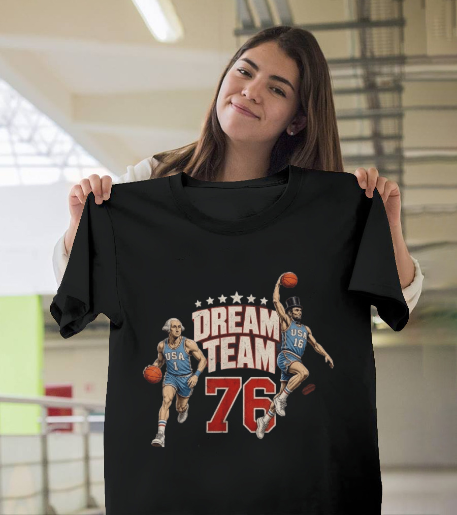 Dream Team 76 Since 1776 2026 4th Of July Basketball 250 Years T-Shirt