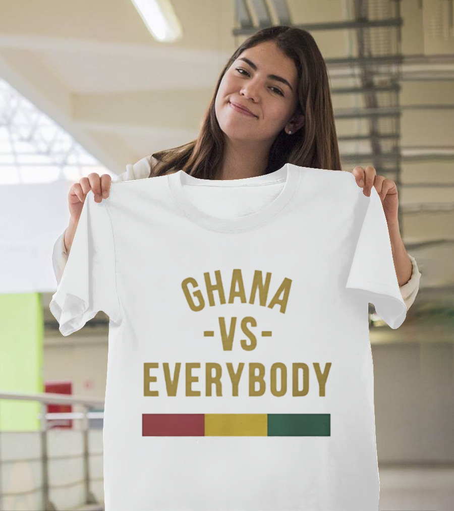 Ghana Vs Everybody Ghanaian Pride West Africa T-Shirt