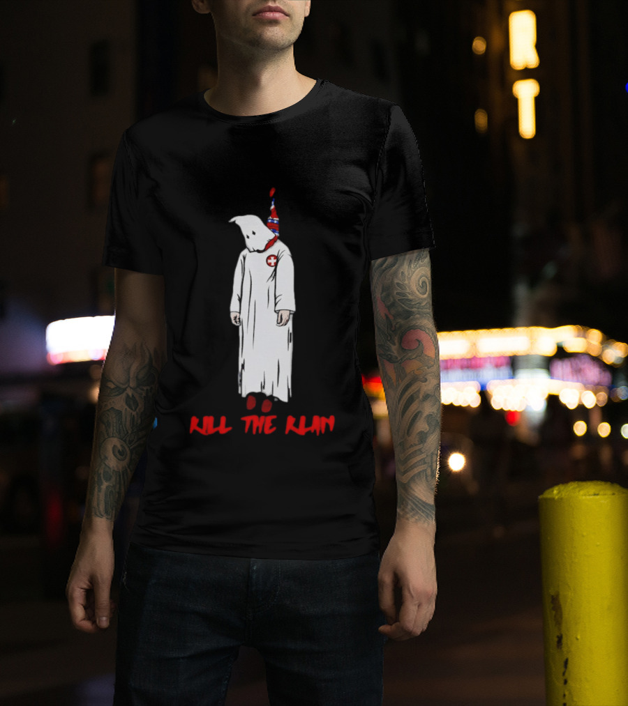 Ku Klux Klan Kill The Klan Message With Hooded Figure And Red Cross T-Shirt