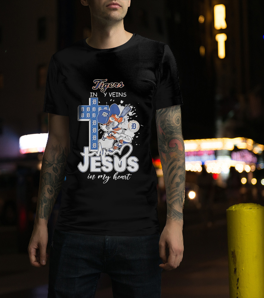 Detroit Tigers In My Veins Jesus In My Heart T-Shirt
