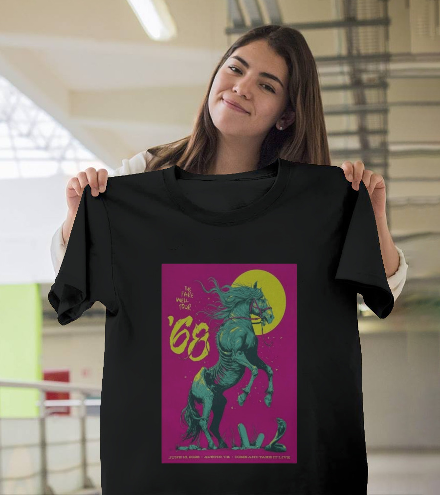 The Farewell Tour 68 June 16 2026 Austin TX Come And Take It Live T-Shirt
