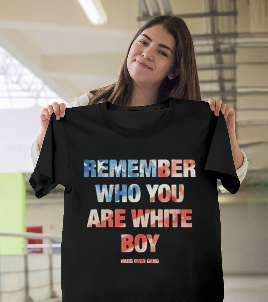 Hangover Gang Remember Who You Are White Boy T-Shirt