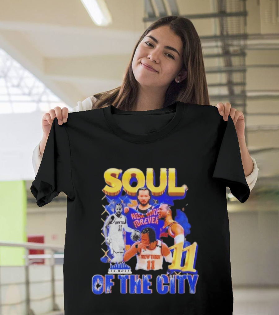 New York Knicks Jalen Brunson 11 Soul Of The City Forever T-Shirt