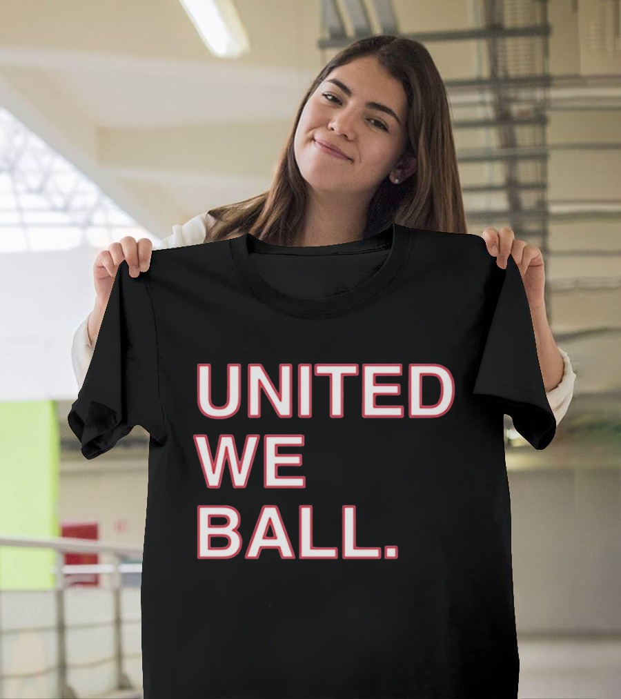 United We Ball Basketball Teamwork Sports Motivation T-Shirt