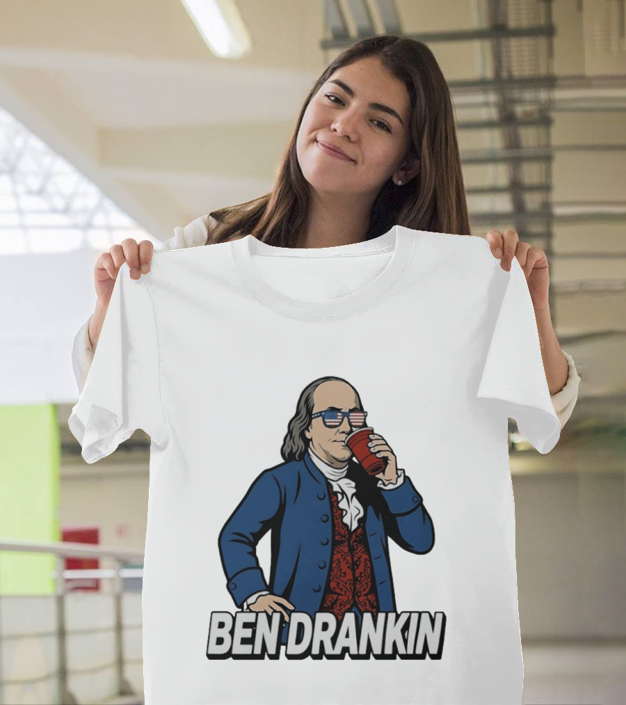 Ben Drankin Benjamin Franklin 4th Of July Patriotic Red Cup USA Glasses T-Shirt