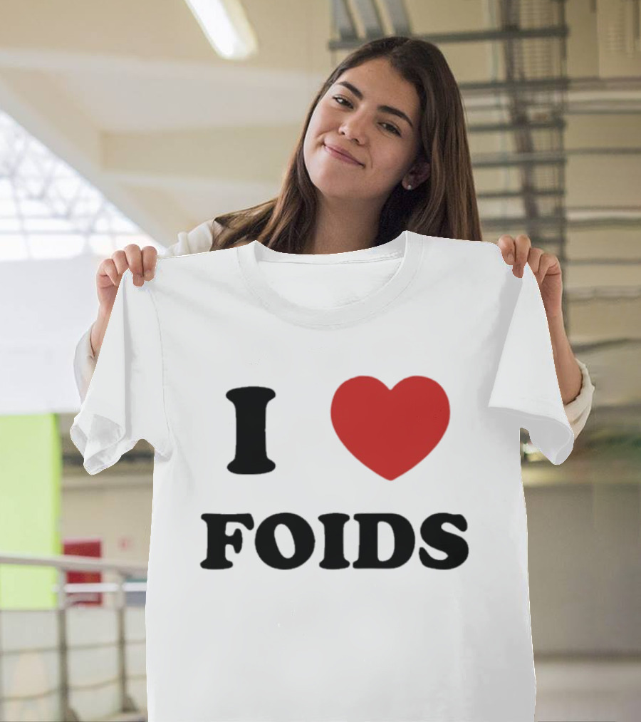 I Heart Foids T-Shirt