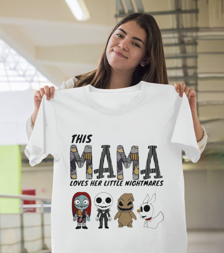 This Mama Loves Her Little Nightmares The Nightmare Before Christmas Characters T-Shirt
